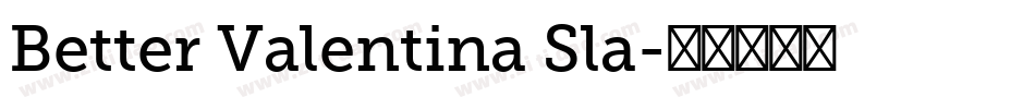 Better Valentina Sla字体转换